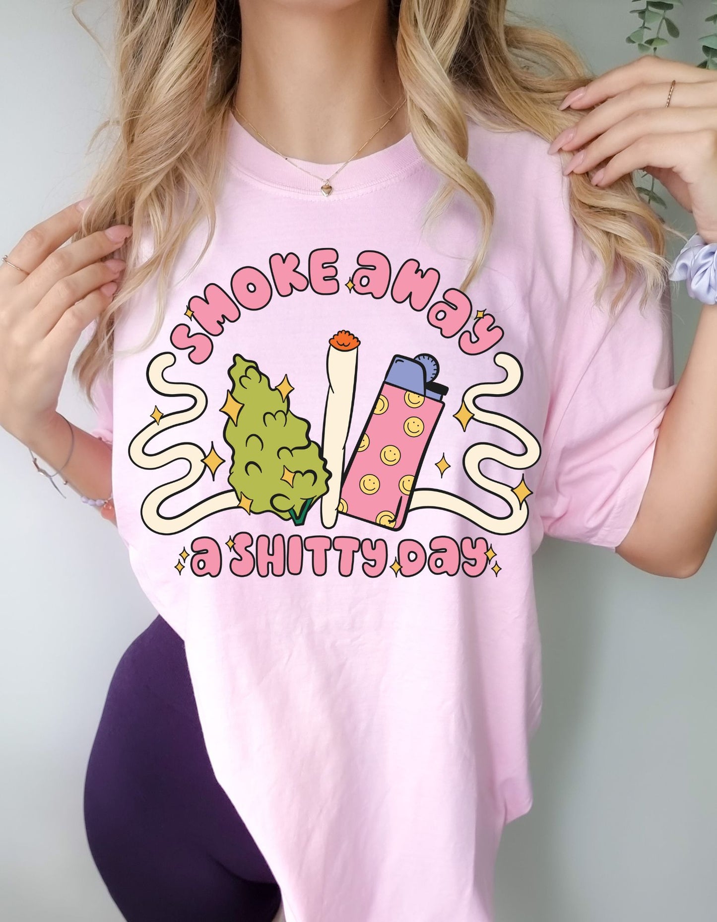 Smoke Away the Shitty Day Cotton Tee