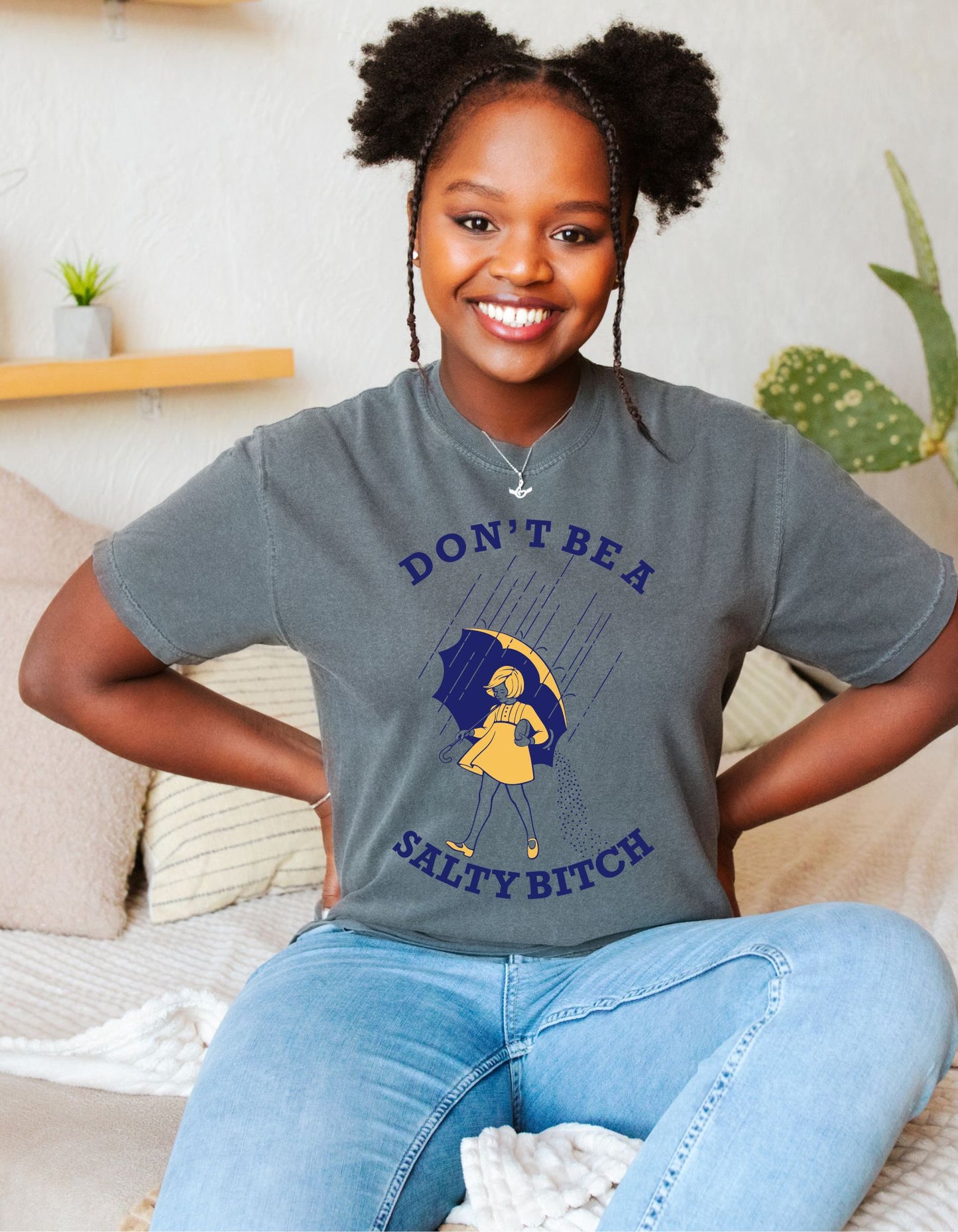 Sassy Vibes Only: Don't Be a Salty Bitch Cotton Tee