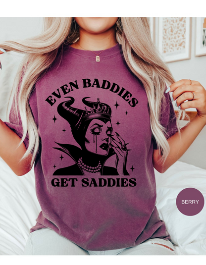 Even Baddies Get Saddies: Dark Queen Tee