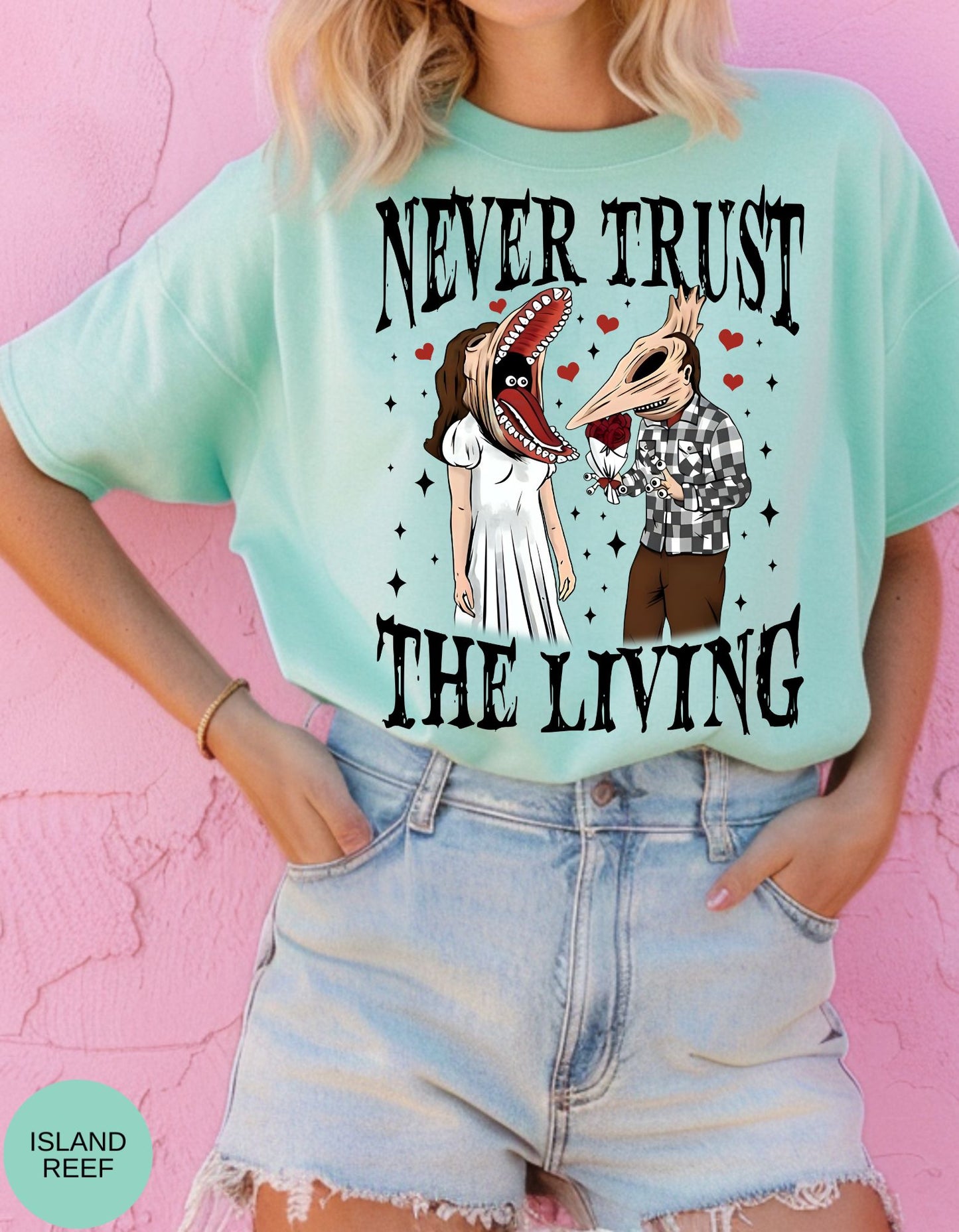 Never Trust the Living