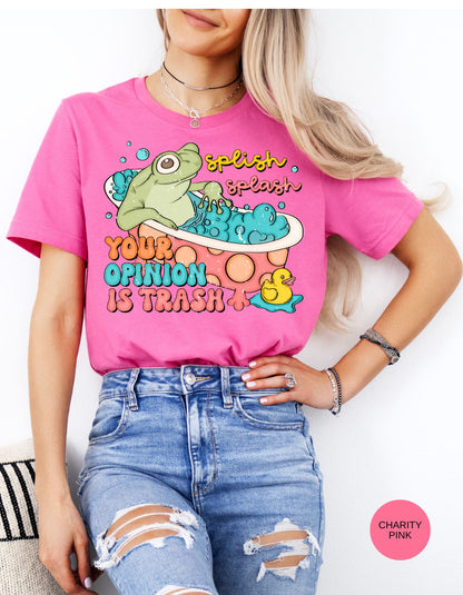 Splish Splash Your Opinion Is Trash Jersey Short Sleeve Tee