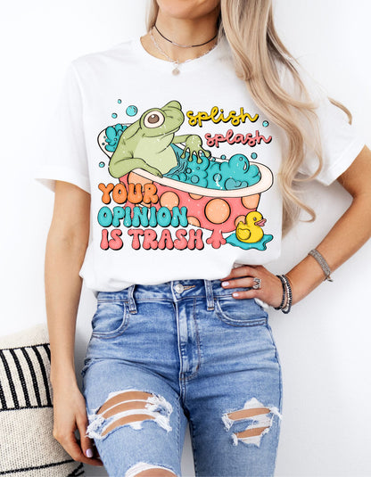 Splish Splash Your Opinion Is Trash Jersey Short Sleeve Tee