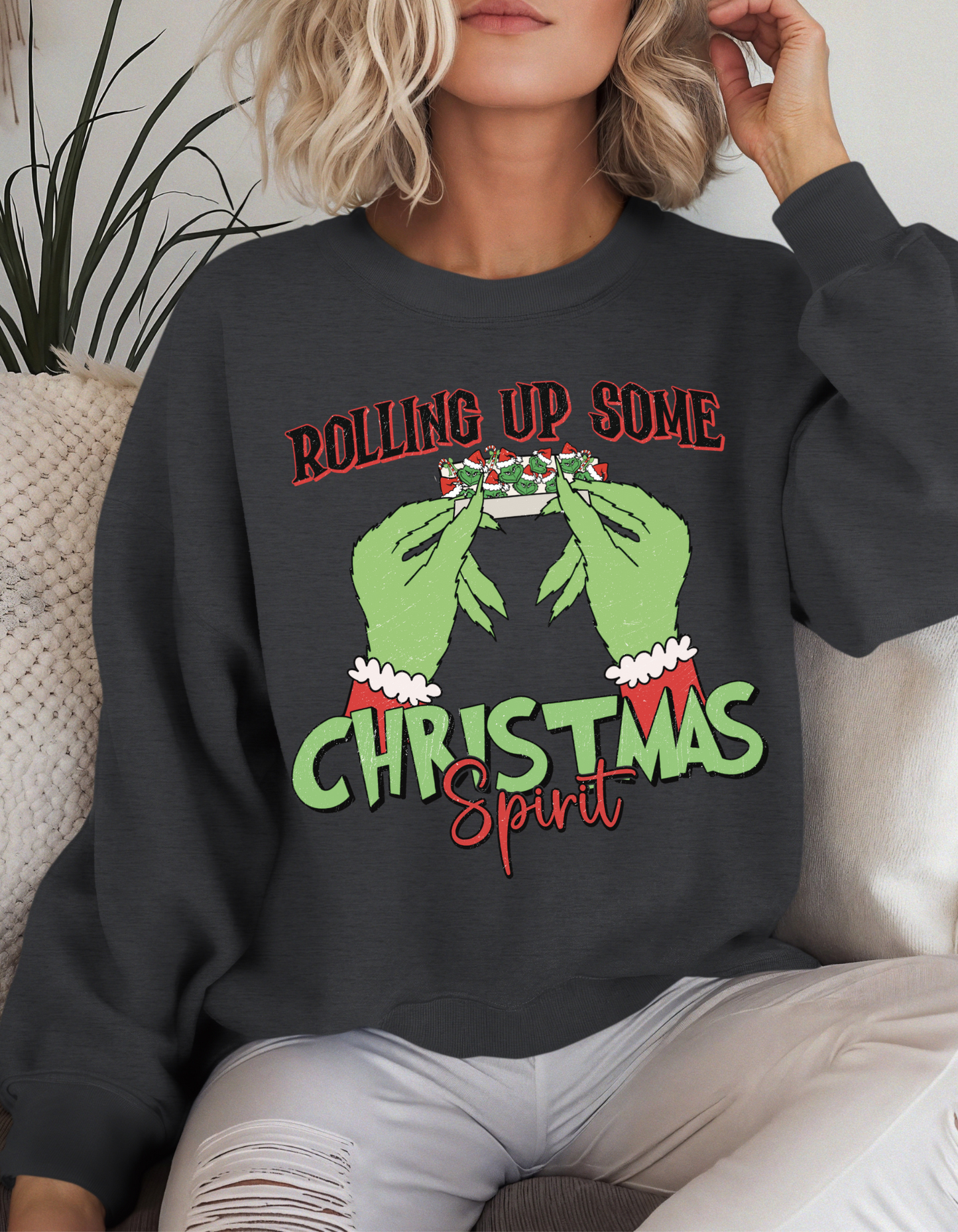 Rolling Up Some Christmas Spirit Sweatshirt