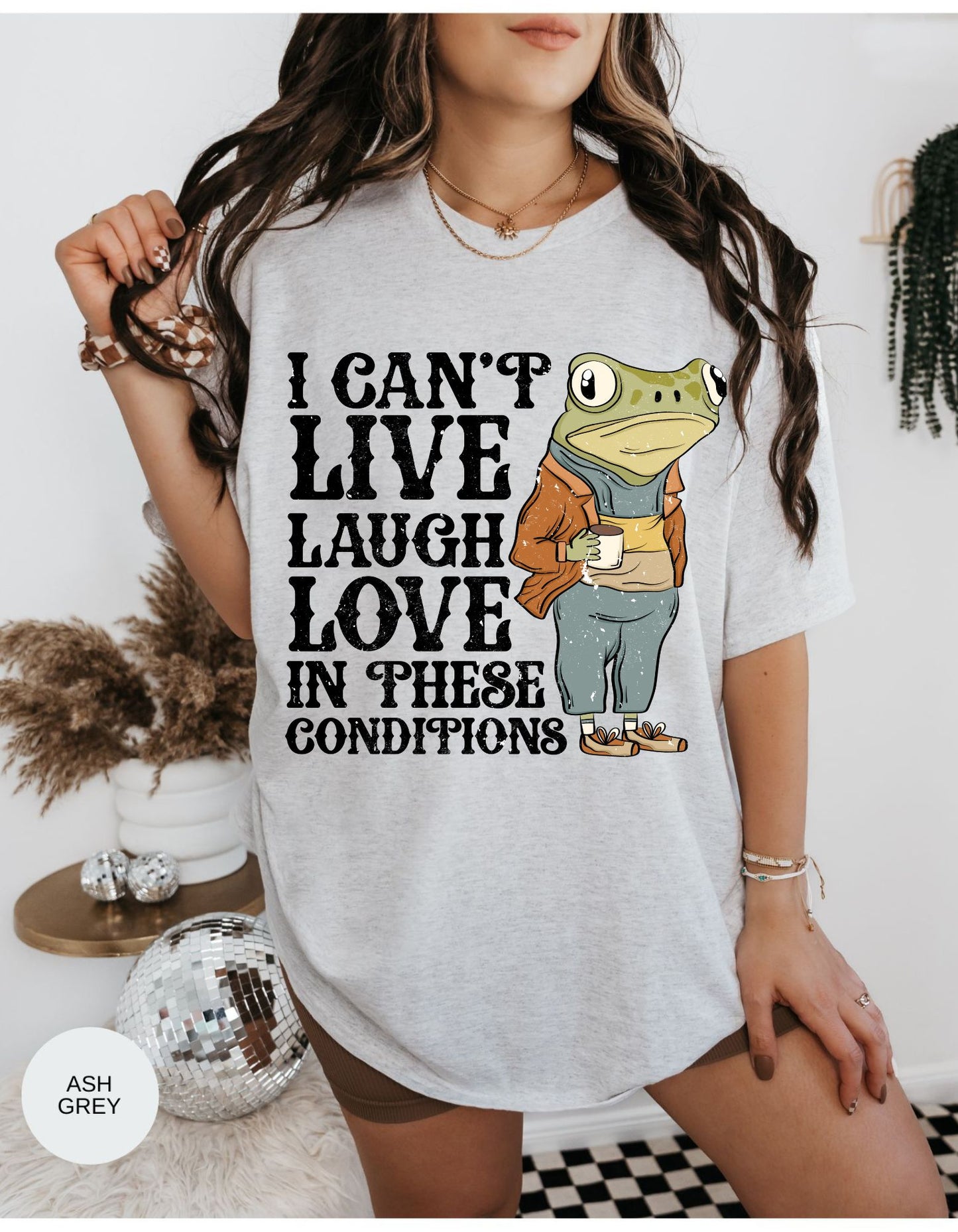 I Can't Live, Laugh, Love in These Conditions Heavy Tshirt: Embrace the Sass in Cozy Style!#NoNonsenseFashion