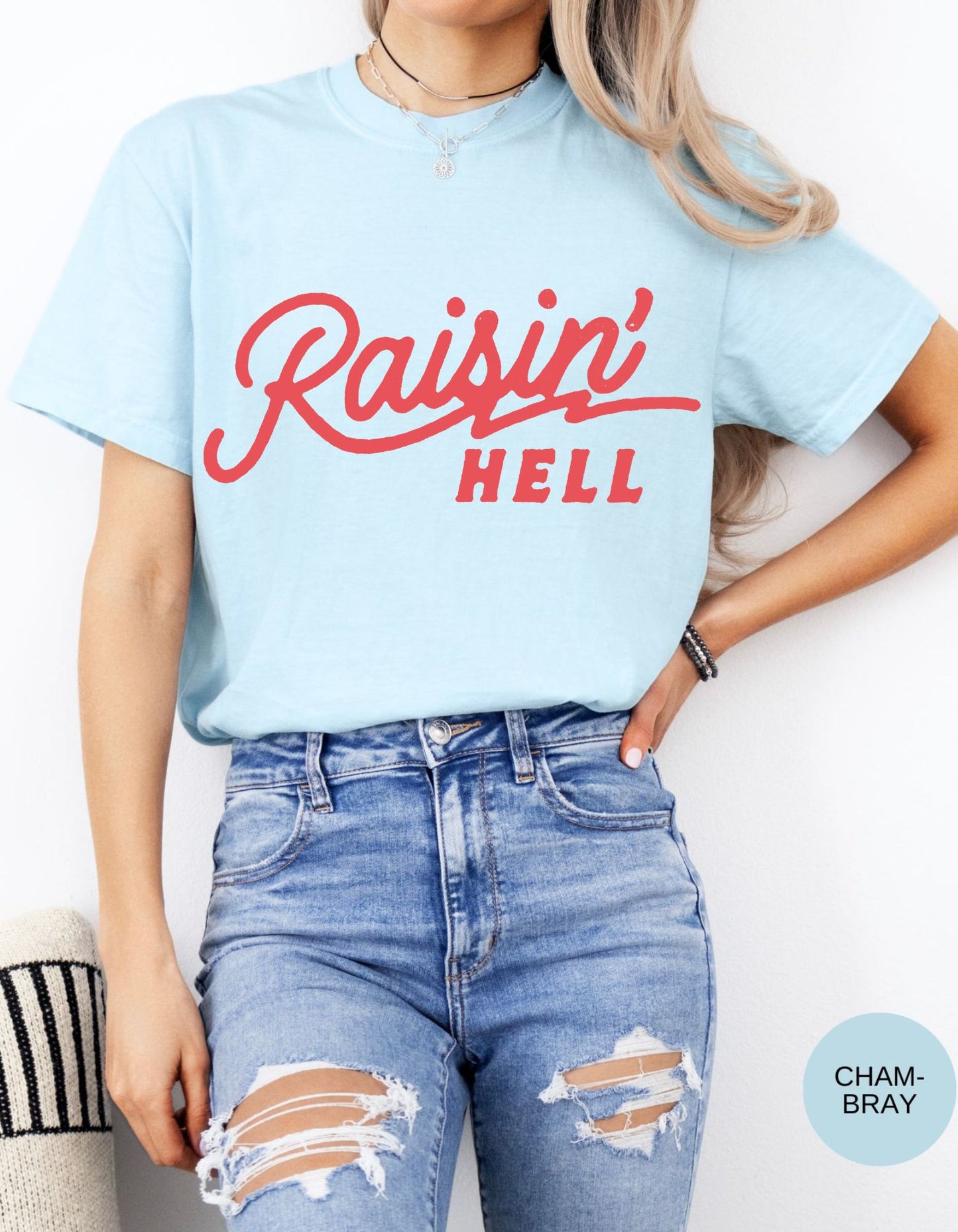 Raisin' Hell Cowgirl Tee