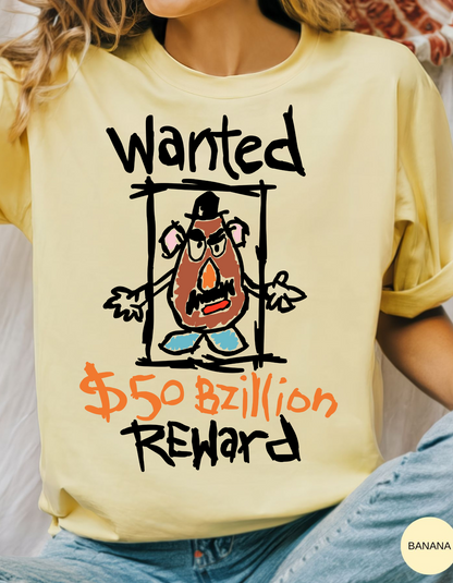 Spud Wanted: Reward 50 Bzillion Tee